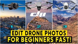 HOW TO EDIT DRONE PHOTOS FAST | DJI Mini 4 Pro / Mavic 4 Pro / Air 3S