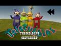 Teletubbies Theme Song Reversed