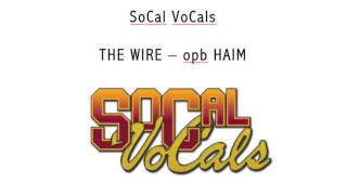SoCal VoCals - The Wire - TEASER