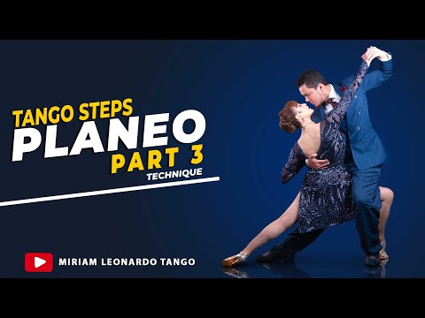 TANGO STEPS:  "Planeo"    (Part 3 of the Series)