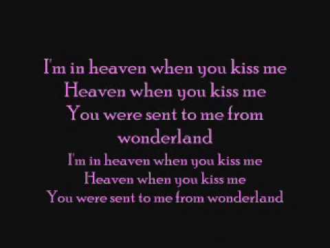 Im in heaven [when you kiss me] With Lyrics