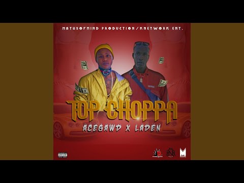 Top Choppa