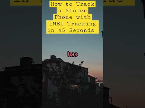 How to Track a Stolen Phone with IMEI Tracking in 45 Seconds - Easy Guide!