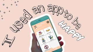 I used an app to be HAPPY! 💁‍♀ | Self care apps you need to try | Self care app | Apps for self care