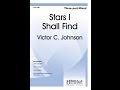 Stars I Shall Find (Three-part Mixed) - Victor C. Johnson