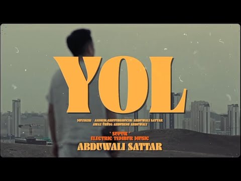 Yol - Abduweli Sattar | Electric Tenbur