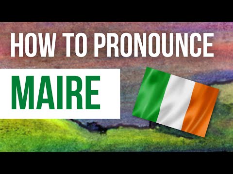 How to Pronounce Maire - Listen to the correct Irish pronunciation & meaning of Irish name Maire
