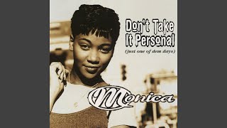 Don&#39;t Take It Personal (Just One Of Dem Days) (Instrumental)