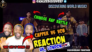 Capper VS VOB The Rap of China 2019 (REACTION 🇬🇧)