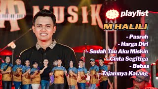 Download lagu PASRAH - M HALILI FT AP MUSIK mp3