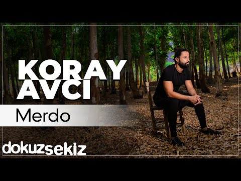 Merdo - Koray Avcı
