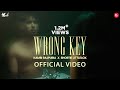 Wrong Key (Official Video) - Kambi Rajpuria - Shortie Littlelox - Nagii  - latest punjabi song 2022