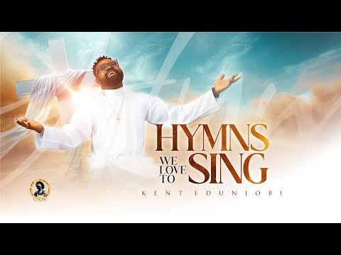 HYMNS WE LOVE TO SING