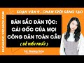 Soạn bài Bản sắc dân tộc cái gốc của mọi công dân toàn cầu | Ngữ văn 9 Chân trời sáng tạo