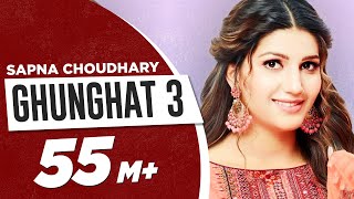 SAPNA CHOUDHARY : GHUNGHAT 3 - VISHVAJIT CHOUDHARY