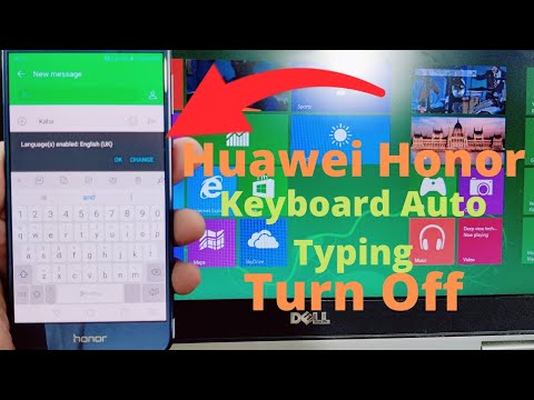 Huawei Honor Keyboard Auto Typing Turn Off | How To Turn Off Autocorrect On Messages