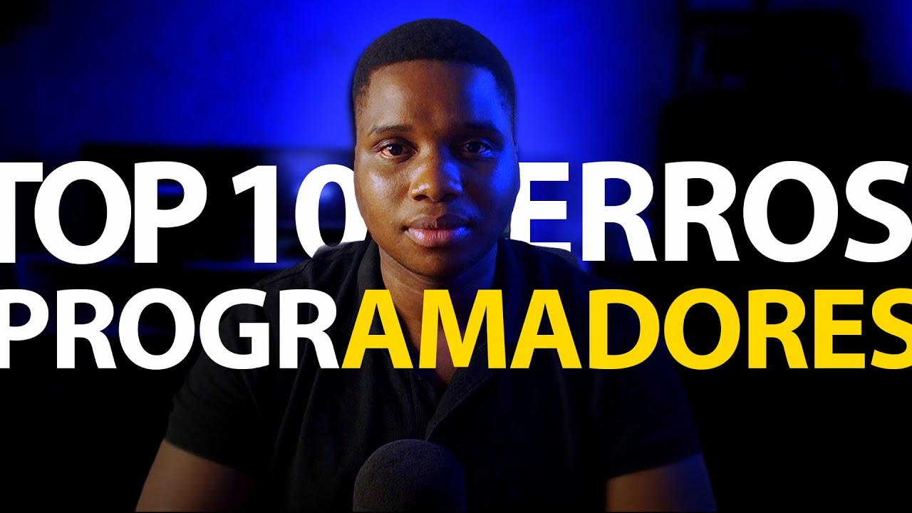 Top 10 ERROS que Programadores Iniciantes Cometem (e Como Evitá-los!)