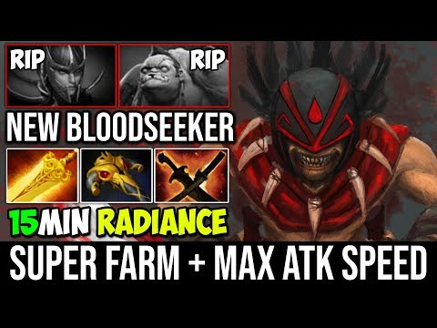 15Min Radiance [Bloodseeker] How to Super Farm + MAX ATK Speed 24Kills | Dota 2 Full Game
