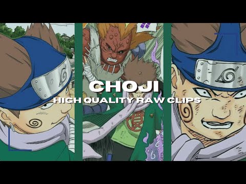 Choji Raw High Quality Clips For Editing 