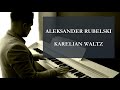 Aleksander Rubelski Karelian Waltz