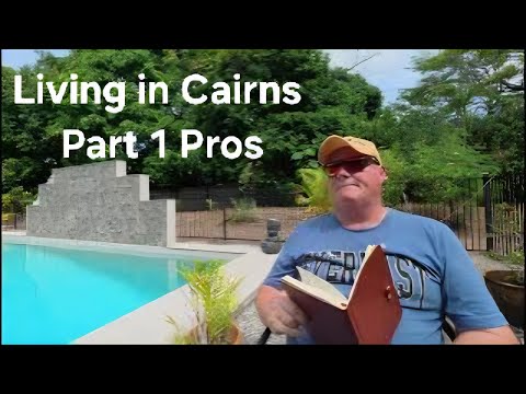 Pros and cons of living in Cairns
