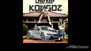 Chief Keef Kongoz Ft Tadoe Slowed