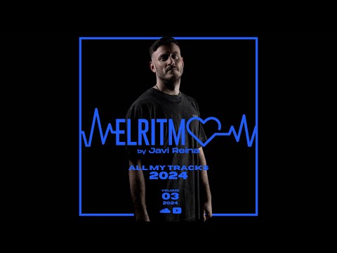 Javi Reina ''2024'' All my Tracks