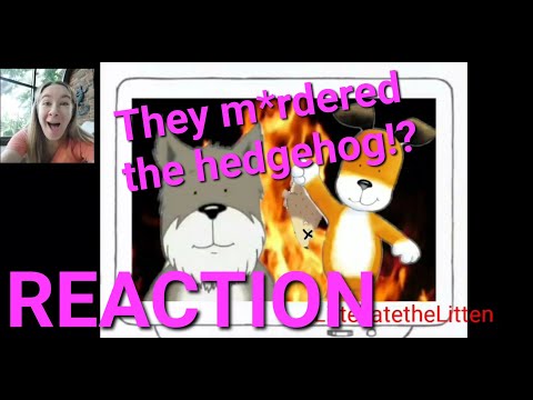 THIS ESCALATED SO FAST! Youtube Poop: Kipper and Tiger Stalk a Hedgehog REACTION