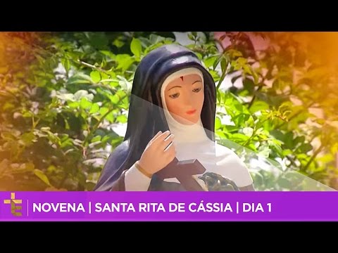 NOVENA | SANTA RITA DE CÁSSIA | DIA 1