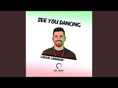 See You Dancing (Original Mix)