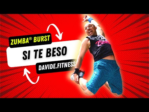 Si Te Beso | Borja Rubio, Juan Magán & Moncho Chavea | Zumba ® Burst by davide.fitness