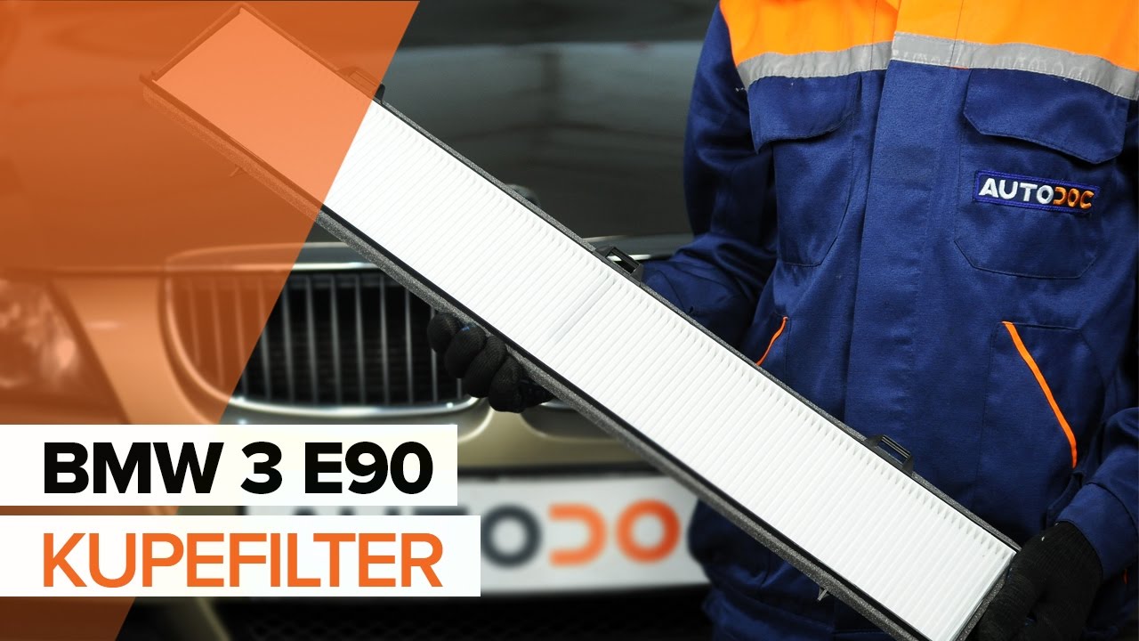 Byta kupéfilter på BMW E90 – utbytesguide