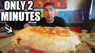 Food challenge, 2 minute BIG A$$ BORRITO!