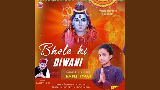 Download lagu Bhole Ki Diwani mp3