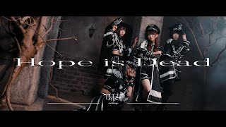 アンチテーゼ『Hopeisdead』Music Video