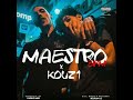 MAESTRO-8PM ft KOUZ1 (OFFICIAL AUDIO)