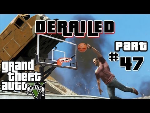 Grand Theft Auto 5 Gameplay Walkthrough Part 47 - Derailed - TheJollyMage
