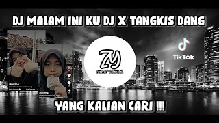 Download lagu DJ MALAM INI KU DJ X TANGKIS DANG || DJ CAMPURAN - SOUND TIKTOK MENGKANE !! mp3