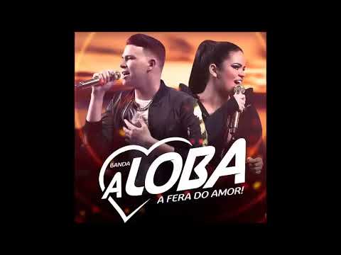 Banda a loba - Mente pra mim ( #tbt  )