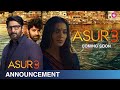 Asur Season 3 Asur 3 Announcement Asur Season 3 Trailer Asur 3 Aayega Asur 3 AsurWebseries