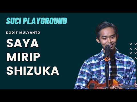 Stand Up Dodit Mulyanto: Saya Mirip Shizuka, Tapi Gak Punya Doraemon | SUCI Playground