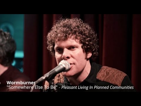 Wormburner: Somewhere Else to Be (Last.fm Sessions)