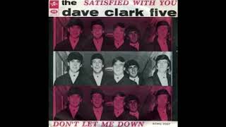 &quot;SATISFIED WITH YOU&quot; DAVE CLARK FIVE
