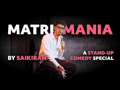 MATRIMANIA | Full English Standup Comedy Show | by Saikiran