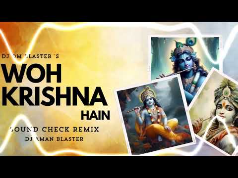 Woh Krishna Hard Vibration Remix Dj Om Blaster