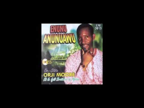 State Orji Moore - Onwu Chief Okogo Uyaebo