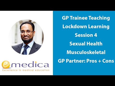 GP Trainee Teaching - Lockdown Learning 4: Sexual Health, Musculoskeletal, GP Partnerships