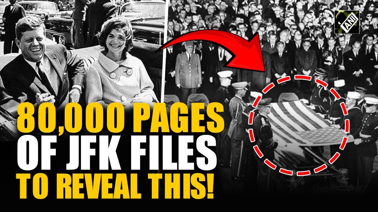 80,000 pages of JFK assassination files set to be released; Things you need to know