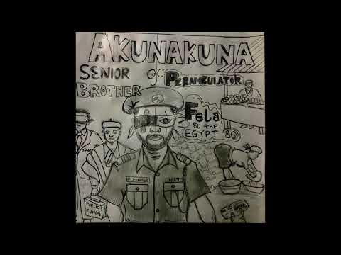 Fela Kuti and the Egypt 80 - Akunakuna, Senior Brother of Perambulator (A.S.B.O.P) Live!