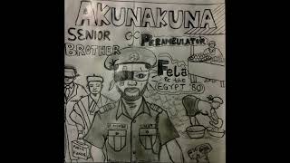 Fela Kuti and the Egypt 80 - Akunakuna, Senior Brother of Perambulator (A.S.B.O.P) Live! Fela Kuti and the Egypt 80 - Akunakuna, Senior Brother of Perambulator (A.S.B.O.P) Live!